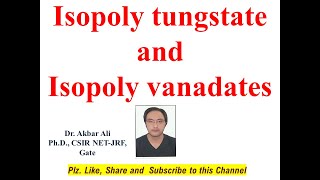 Isopoly Tungstate and Isopoly Vanadates Tungstate and Vanadates [upl. by Lester]