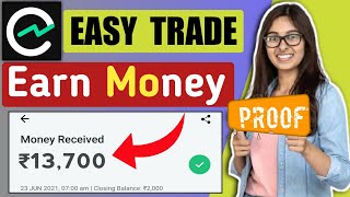 Easy Trade App se paise kaise kamaye Easy Trade App kaise Use Kare  Easy Trade App [upl. by Naimed]