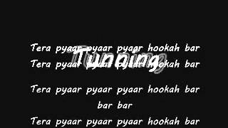 Hookah Bar lyrics [upl. by Chaves]