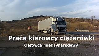 Praca międzynarodowego kierowcy ciężarówki [upl. by Lemart]