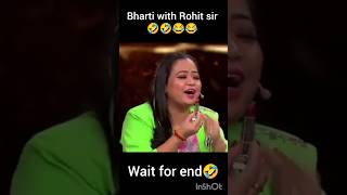 Bharti ki Superb Comedy with Rohit sir🤣🤣😂😂🤣🔥🔥viralvideoyoutubeshortsfunnyyoutubevideomemes [upl. by Esom598]