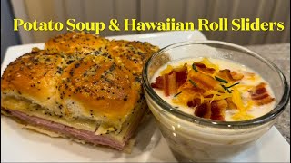 Hawaiian Roll Sliders amp Potato Soup [upl. by Marcellus]