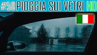 SUONO DELLA PIOGGIA SUI VETRI RILASSANTE  RUMORE NATURALE DEL TEMPORALE HD [upl. by Alaham]