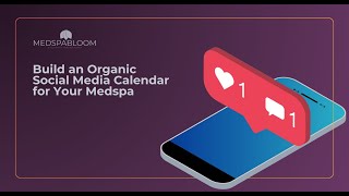 Build an Organic Social Media Calendar for Your Medspa [upl. by Coralie522]