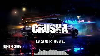 Dancehall Riddim Instrumental  quotCrushaquot 2023 [upl. by Odlaumor]