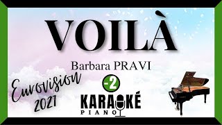 Voilà  Barbara PRAVI Karaoké Piano Français  Lower Key Eurovision 2021 [upl. by Alicea74]