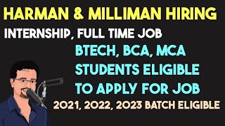 Harman Milliman are Hiring  202120222023  BTechBCAMCA Eligible [upl. by Hachmin]