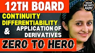 12th BOARDS CONTINUITY amp DIFFERENTIABILITY APPLICATION OF DERIVATIVES NEHA AGRAWAL cbse cbseboard [upl. by Duster126]