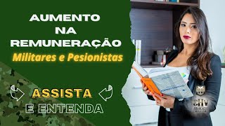 Militares e Pensionistas poderão ter aumento na remuneração em 2023 CHADVOCACIAMILITAR [upl. by Alphonse979]