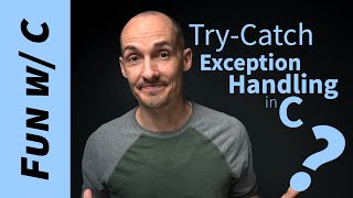 Can I Handle Exceptions with Try Catch in C setjmp longjmp [upl. by Ialocin387]