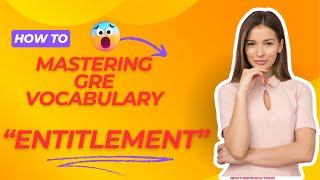 Entitlement Master GRE Vocabulary [upl. by Asta]