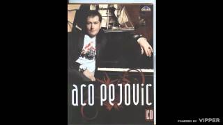 Aco Pejovic  Ako me volis idi od mene  Audio 2008 [upl. by Audras]