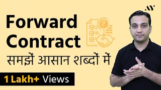 Forward Contract  Hindi [upl. by Aloap]