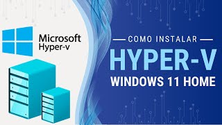 Como Instalar HyperV no Windows 11 Home  Passo a Passo [upl. by Abner]