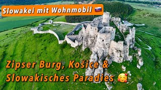 Slowakei mit Wohnmobil 4  Zipser Burg und das quotSlowakische Paradiesquot [upl. by Elleret297]