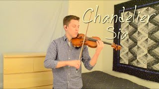 Chandelier  Sia  Violin and Piano Cover [upl. by Alahc]