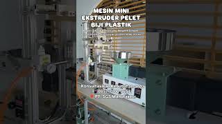 MESIN EKSTRUDER BIJI PELET PLASTIK MINI EXTRUDER PELET PLASTIK [upl. by Ennairrac312]