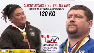 CHISEN YANG CHINESE TAIPEI vs OLEKSIY BYCHKOV UKRAINE AT IPF EQUIPPED WORLDS 2023  120 KG [upl. by Lorelle]