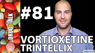 VORTIOXETINE TRINTELLIX  PHARMACIST REVIEW  81 [upl. by Ibib]