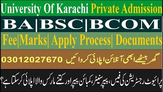 Private Admission in University of karachi BABSc BCOM Fee  Documents Required Full information [upl. by Agustin440]