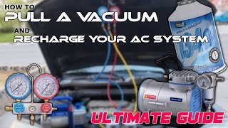 How to Pull a Vacuum and Recharge Your AC System  ULTIMATE GUIDE  HVAC [upl. by Thain902]