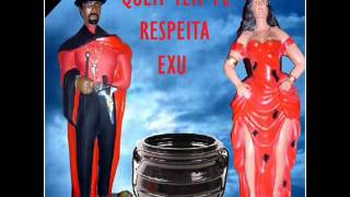 QUEM TEM FE RESPEITA EXU [upl. by Acirne453]