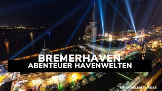 Bremerhaven  Abenteuer Havenwelten [upl. by Hughett22]