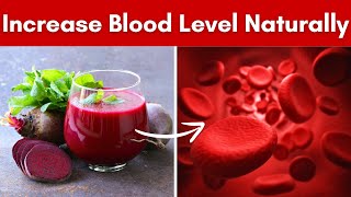 7 Powerful Foods to Increases Your Blood Naturally [upl. by Hanschen]