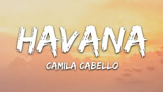 Camila Cabello  Havana Lyrics ft Young Thug [upl. by Rica828]