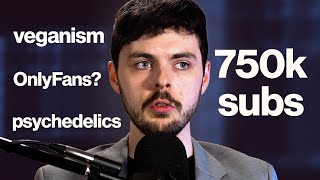 Veganism Psychedelics and OnlyFans  750k Subscriber QampA [upl. by Deys59]