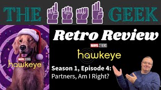 Retro Reviews Hawkeye Season 1 Episode 4  quotPartners Am I Rightquot [upl. by Clevie]