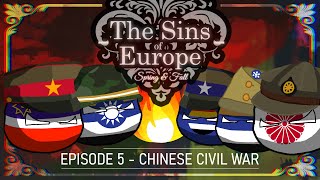 Chinese Civil War  The Sins of Europe Alternate History of the World  E5S4 [upl. by Eiliab]