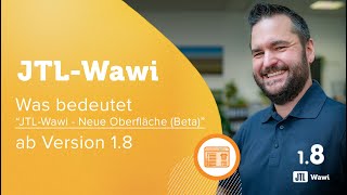 JTL Wawi 18 │ Was bedeutet „JTLWawi – Neue Oberfläche Beta“ [upl. by Alaikim728]