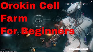 Warframe Orokin Cell Farm For Beginners [upl. by Riggs199]