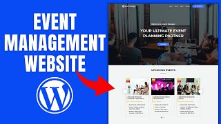 How to Create an Event Management Website with WordPress for FREE [upl. by Eerol748]