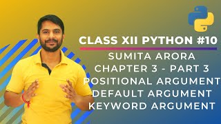 Python Class 12  Chapter 3 Part 3Positional ArgumentDefault ArgumentKeyword Argument  In Hindi [upl. by Edie]