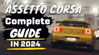 Assetto Corsa 2024 FULL Guide Content Manager CSP SOL Pure PP Filters New CarsTracks amp Rain [upl. by Sukramaj]