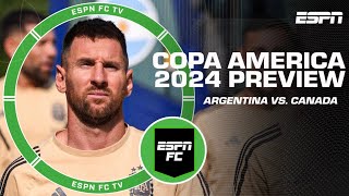 Copa America 2024 Preview Argentina vs Canada  ESPN FC [upl. by Suoivart]