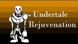 Papyrus Is Now An Amalgamate Undertale Rejuvenation [upl. by Hsekar484]