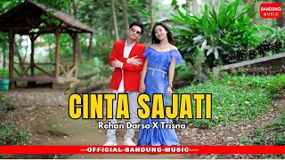 CINTA SAJATI  REHAN DARSO X TRISNA Official BM [upl. by Deland]