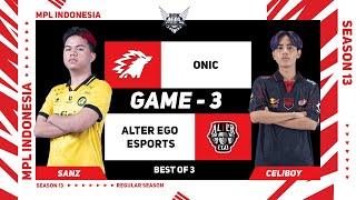 Game  3 ONIC vs ALTER EGO ESPORTS  MPL ID S13 [upl. by Cerveny]