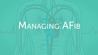 Managing AFib with Diet and Exercise [upl. by Nara560]