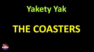 The Coasters  Yakety Yak Lyrics version [upl. by Gayner]