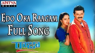 Edo Oka Raagam  Male Full Song ll Raja Movie ll Venkatesh Soundarya [upl. by Winnie]