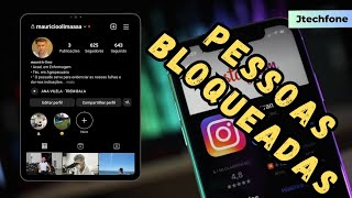 COMO ENCONTRAR AS PESSOAS BLOQUEADAS NO INSTAGRAM  ATUALIZAÇÃO [upl. by Eiroc40]