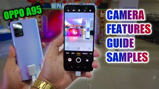 OPPO A95 CAMERA TEST GUIDE amp SAMPLES  Pwedetech [upl. by Cairistiona504]