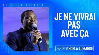 JE NE VIVRAI PAS AVEC ÇA  PASTEUR NOELA LUMANDE [upl. by Byrd]