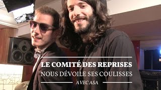 Le Comité des Reprises nous dévoile ses coulisses avec Asa et PV Nova [upl. by Eniad]