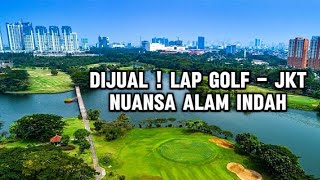 Dijual Lap Golf Ibukota Jakarta Siap Dikaryakan Untuk Aset Masa Depan [upl. by Schreibe780]