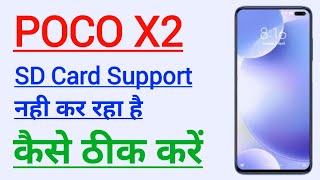 SD Card Support Nahi Kar Raha Hai POCO X2  SD Card Not Working In POCO X2 Problem Solved [upl. by Netsryk]